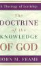 Doctrine of the Knowledge of God · A Theology of Lordship