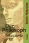 Der Philosoph · Verhängnisvoller Flirt