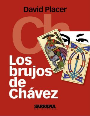 Los brujos de Chávez