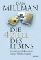 Die vier Ziele des Lebens · Perönliche Erfüllung finden in einer Welt des Wandels