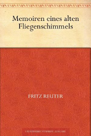 Memoiren eines alten Fliegenschimmels