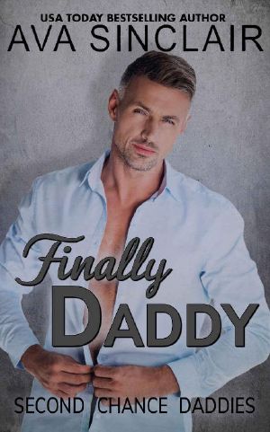 Finally Daddy (Second Chance Daddies Book 1)