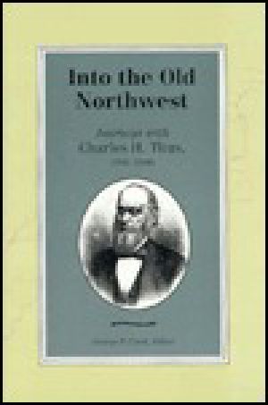 Into the Old Northwest · Journeys With Charles H. Titus, 1841-1846