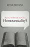 What Does the Bible Really Teach About Homosexuality?