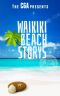 Waikiki Beach Storys