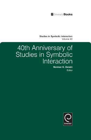 40th Anniversary of Studies in Symbolic Interaction