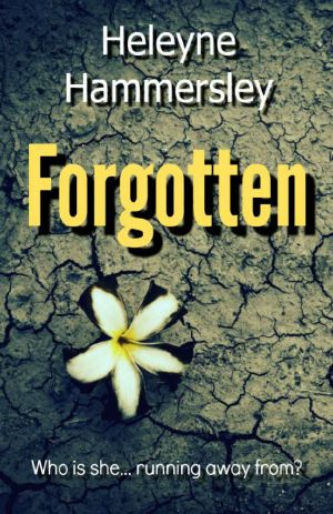 Forgotten · A Truly Gripping Psychological Thriller