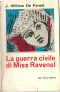 La guerra civile di Miss Ravenel