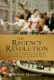 The Regency Revolution