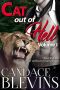 Cat Out of Hell Volume I (Out of the Fire Book 4)