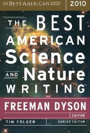 The Best American Science and Nature Writing 2010