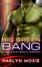 Big Green Bang (Space Marine Hospital Book 4)