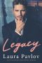 Legacy (Montgomery Brothers Series ~ Book 1)