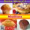 Muffins (Sweet and Savory Muffin Recipes, Butter Spreads)