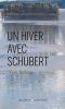 Un Hiver Avec Schubert