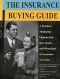 The Insurance Buying Guide a Practical Method for Figuring Out How Much and What Kind of Insurance You Need