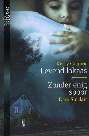 Levend Lokaas / Zonder Enig Spoor