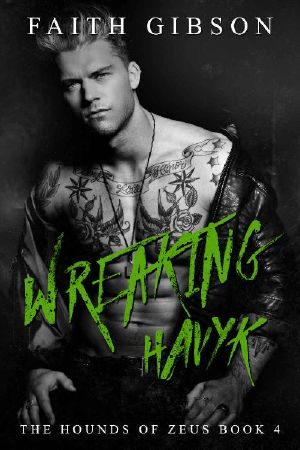 Wreaking Havyk (The Hounds of Zeus MC Book 4)