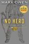 No Hero · The Evolution of a Navy SEAL