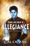 The Alien's Allegiance: A Sci-Fi Alien Warrior Romance (Norakian Warriors Book 1)