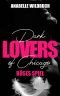 Dark Lovers of Chicago · Boeses Spiel