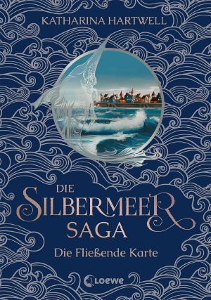 Die Silbermeer-Saga - Die Fließende Karte