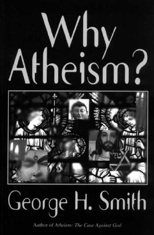 Why Atheism?