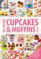 Cupcakes & Muffins von A-Z: Von Amarena-Muffins bis Zitronen-Cupcakes (German Edition)