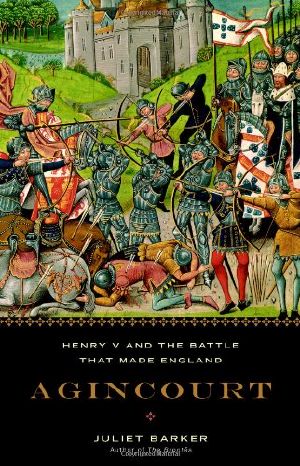 Agincourt · Henry v and the Battle That Made England