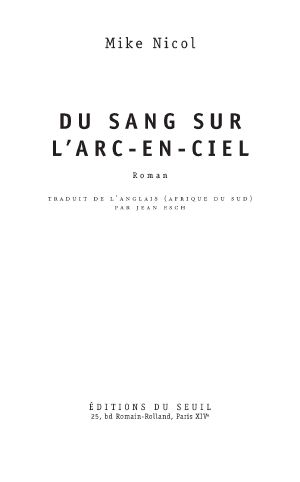 Du sang sur l'arc-en-ciel