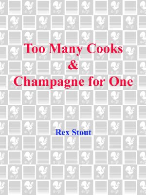 Too Many Cooks / Champagne for One