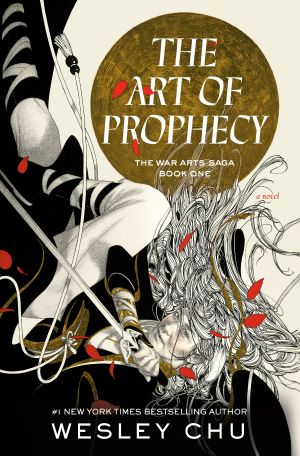 The Art of Prophecy, A Novel