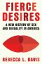 Fierce Desires