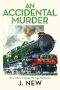 An Accidental Murder (The Yellow Cottage Vintage Mysteries Book 1)