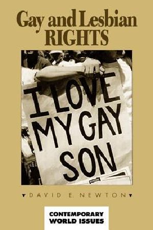 Gay and Lesbian Rights · A Reference Handbook