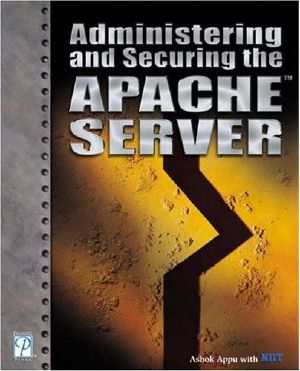 Administering and Securing the Apache Server