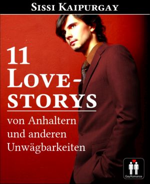 11 Love Storys von Anhaltern und anderen Unwaegbarkeiten