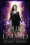 Spells for the Undead: A Paranormal Academy Romance (Academy for Wayward Witches Book 1)