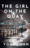 The Girl on the Quay: A DC Ryan Jarrod Tyneside crime mystery (Ryan Jarrod series Book 2)