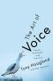 The Art of Voice