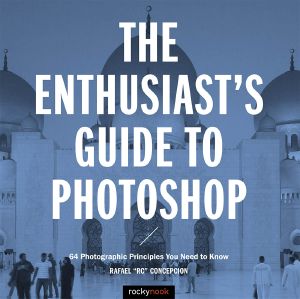 The Enthusiast’s Guide to Photoshop