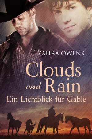 Clouds and Rain · Ein Lichtblick für Gable