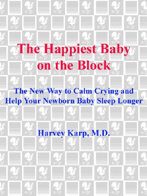 The Happiest Baby on the Block