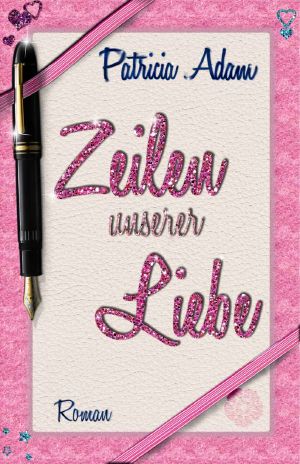 Zeilen unserer Liebe