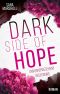 Dark Side of Hope · unvorhergesehene Begegnung