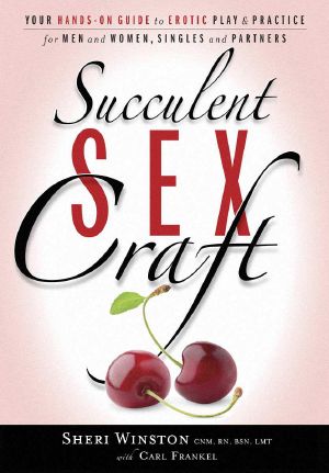 Succulent SexCraft · Your Hands-On Guide to Erotic Play & Practice