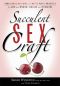 Succulent SexCraft · Your Hands-On Guide to Erotic Play & Practice