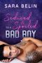 Seduced & Spoiled by a Bad Boy