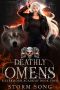 Deathly Omens: Silvermoon Academy Book Four: A Reverse Harem Academy Novel