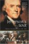 Jefferson's War · America's First War on Terror 1801-1805